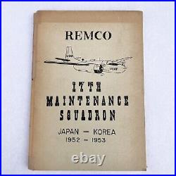 17th Maintenance Squadron REMCO 1952 1953 Japan Korea Deployment Cruise Book