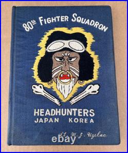 Rare 80th Fighter Bomber Squadron Headhunters US Military Book Korean War Japan