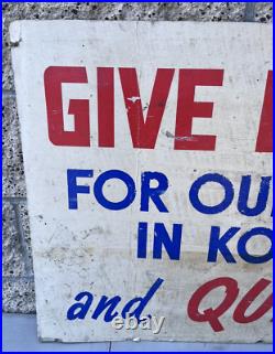 Vintage Give Blood For Our Boys In Korea Propaganda Sign Korean War Military